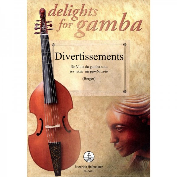 NOTEN Divertissements - 8 Stücke für Viola da Gamba Solo - Delights for Gamba FH 3411