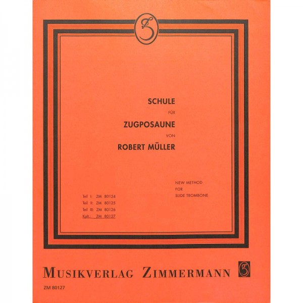 NOTEN Schule für Zugposaune Robert Müller ZM 80127