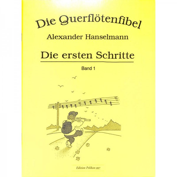 NOTEN Die Querflötenfibel - Die ersten Schritte - Alexander Hanselmann Band 1 PE 997
